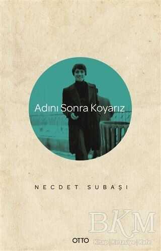 Adını Sonra Koyarız - Otto Yayınları