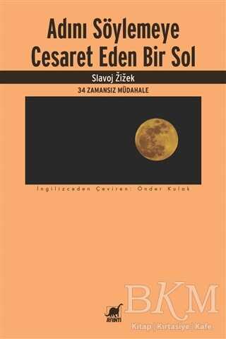 Adını Söylemeye Cesaret Eden Bir Sol - Ayrıntı Yayınları