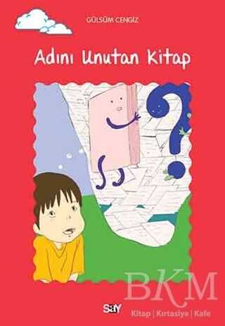 Adını Unutan Kitap - Say Çocuk