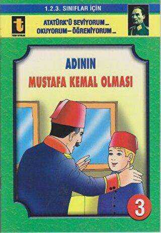 Adının Mustafa Kemal Olması Eğik El Yazısı - Toker Yayınları