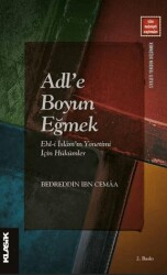 Adl’e Boyun Eğmek - Klasik Yayınları