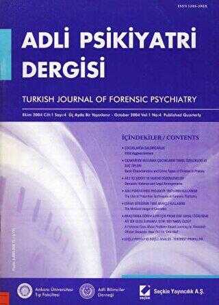 Adli Psikiyatri Dergisi – Cilt:1 Sayı:1 Ocak 2004