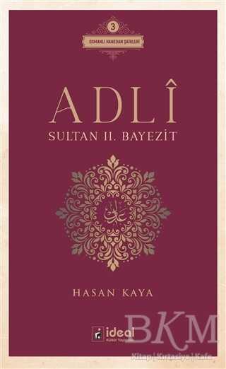 Adli - Sultan 2. Bayezit - İdeal Kültür Yayıncılık