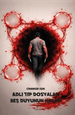 Adli Tıp Dosyaları – Beş Duyunun Kasabı - 1