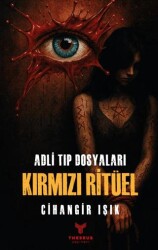 Adli Tıp Dosyaları – Kırmızı Ritüel - Theseus Yayınevi