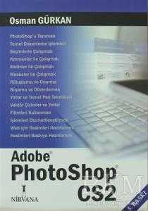 Adobe Photoshop CS2 - Nirvana Yayınları