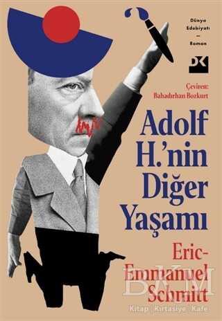 Adolf H.’nin Diğer Yaşamı - Doğan Kitap