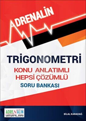 Adrenalin Yayınları Trigonometri - Konu Özetli - Hepsi Çözümlü Soru Bankası - 1