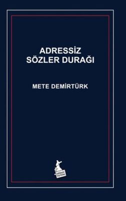 Adressiz Sözler Durağı - 1