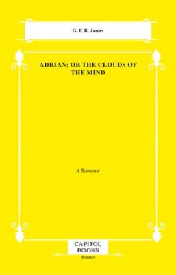 Adrian; Or the Clouds of the Mind - 1