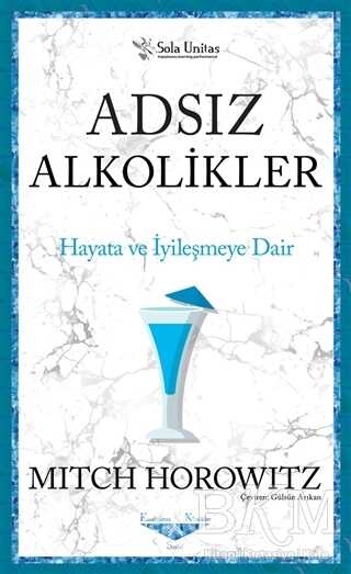 Adsız Alkolikler - Kısaltılmış Klasikler Serisi - 1