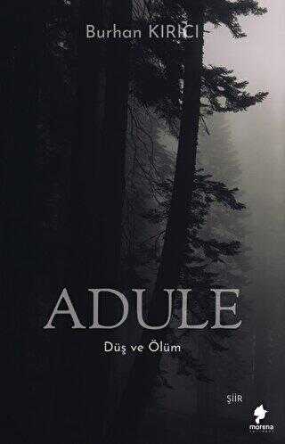 Adule - Düş ve Ölüm