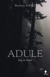 Adule - Düş ve Ölüm - 2