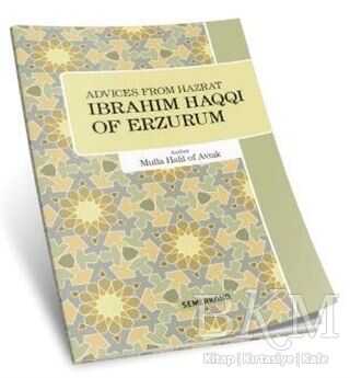 Advices From Hazrat İbrahim Haqqı of Erzurum - Semerkand Yayınları