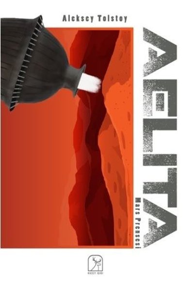 Aelita - Mars Prensesi - Kuzey Işığı Yayınları