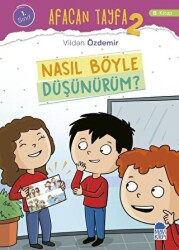 Afacan Tayfa 2 - Nasıl Böyle Düşünürüm? 1. Sınıf - Mavi Kirpi Yayınları