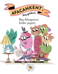 Afacankent’e Hoş Geldiniz - Cosmos Yayınları