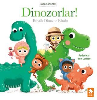 Afacanlar - Dinozorlar! Büyük Dinozor Kitabı - 1