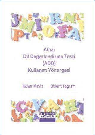 Afazi Dil Değerlendirme Testi ADD ve Kullanım Yönergesi 2 Kitap - Detay Yayıncılık
