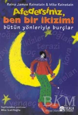 Afedersiniz, Ben Bir İkizim! Bütün Yönleriyle Burçlar - Scala Yayıncılık