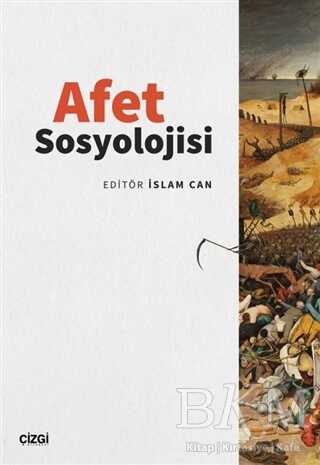 Afet Sosyolojisi - Çizgi Kitabevi Yayınları
