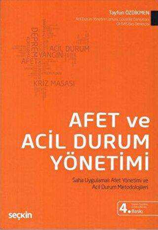 Afet ve Acil Durum Yönetimi - Seçkin Yayıncılık