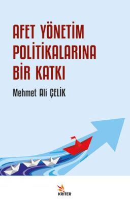 Afet Yönetim Politikalarına Bir Katkı - 1