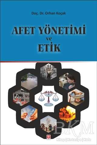 Afet Yönetimi ve Etik - Ekin Basım Yayın