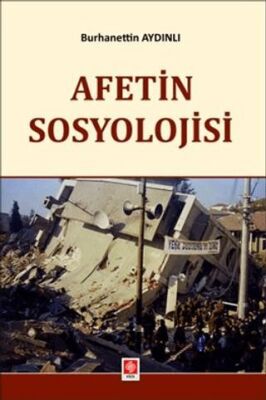 Afetin Sosyolojisi - 1