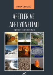 Afetler ve Afet Yönetimi - Paradigma Akademi Yayınları