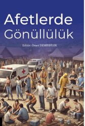 Afetlerde Gönüllülük - Akademisyen Kitabevi
