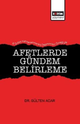 Afetlerde Gündem Belirleme - 1