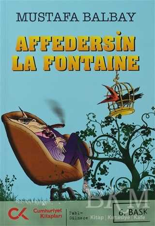 Affedersin La Fontaine - Cumhuriyet Kitapları