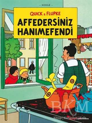 Affedersiniz Hanımefendi - Quick ve Flupke - Alfa Yayınları