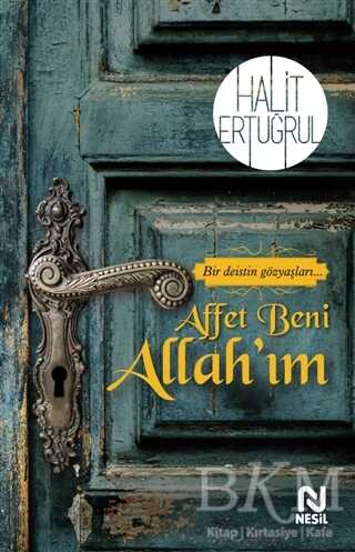Affet Beni Allah’ım - Nesil Yayınları