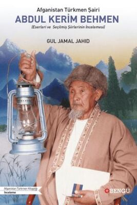 Afganistan Türkmen Şairi Abdul Kerim Behmen - 1