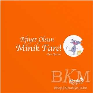 Afiyet Olsun Minik Fare! - Albaraka Yayınları - Çocuk