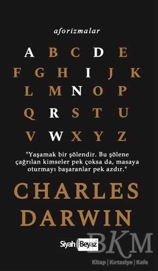 Aforizmalar - Charles Darwin - Siyah Beyaz Yayınları