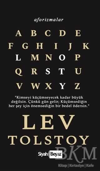 Aforizmalar - Lev Tolstoy - Siyah Beyaz Yayınları