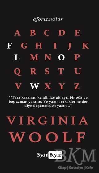 Aforizmalar - Virginia Woolf - Siyah Beyaz Yayınları