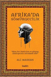 Afrika’da Sömürgecilik - Kadim Yayınları