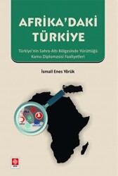 Afrika`daki Türkiye - Ekin Basım Yayın