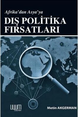 Afrika’dan Asya’a Dış Politika Fırsatları - 1