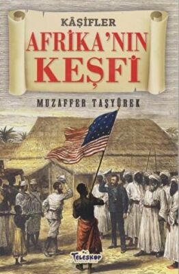 Afrika`nın Keşfi - Kaşifler kapağı