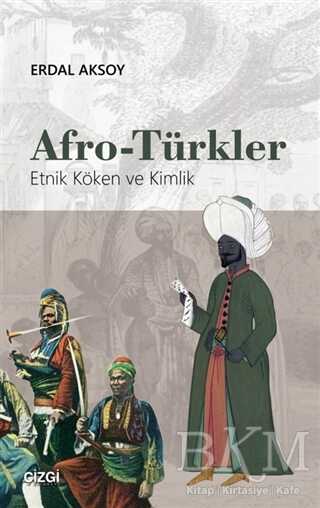 Afro-Türkler - Çizgi Kitabevi Yayınları