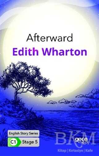 Afterward - İngilizce Hikayeler C1 Stage 5 - Gece Kitaplığı