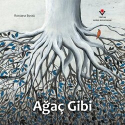 Ağaç Gibi - TÜBİTAK Yayınları
