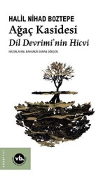 Ağaç Kasidesi - Vakıfbank Kültür Yayınları