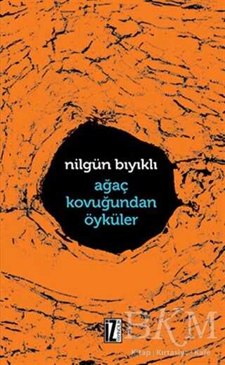 Ağaç Kavuğundan Öyküler - İz Yayıncılık