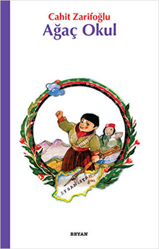AĞAÇ OKUL - Beyan Yayınları